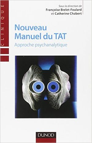 Nouveau manuel du TAT (Approche psychanalytique)