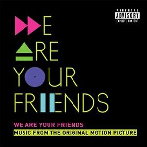 We Are Your Friends (OST)