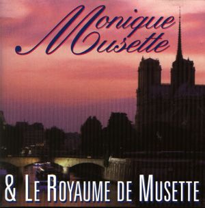 Monique Musette & le Royaume de Musette