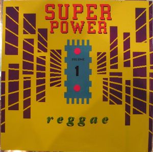 Super Power Reggae, Volume 1