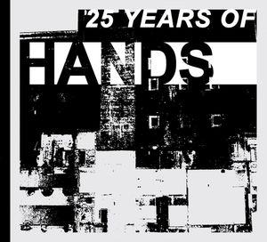 25 Years of Hands