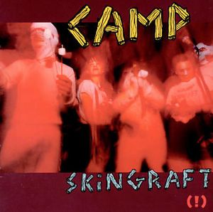 Camp SKiN GRAFT Now Wave (!) Compilation