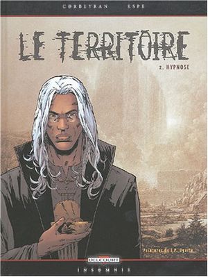 Hypnose - Le Territoire, tome 2