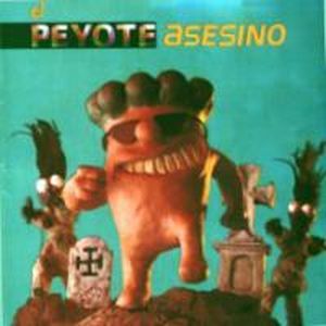 El Peyote Asesino