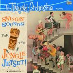 Pochette Swingin’ Sounds for the Jungle Jetset!