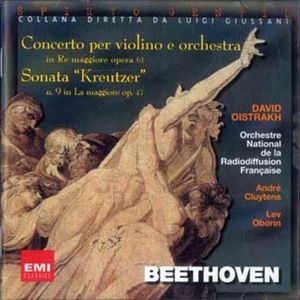 Concerto per violino e orchestra in re maggiore op. 61 / Sonata "Kreutzer" n. 9 in la maggiore op. 47