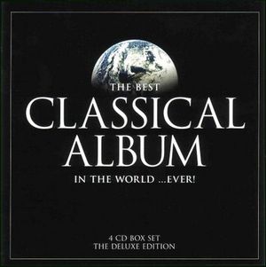 The Best Classical Album in the World ...Ever!