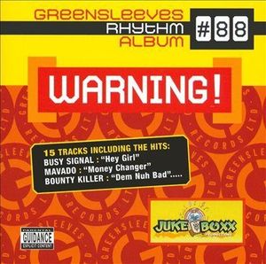 Greensleeves Rhythm Album #88: Warning!