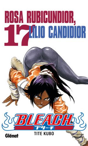 Rosa Rubicundior, Lilio Candidior - Bleach, tome 17