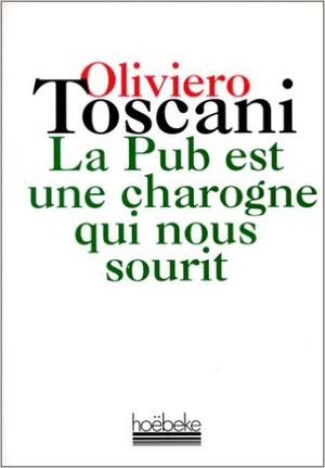 La pub est une charogne qui nous sourit