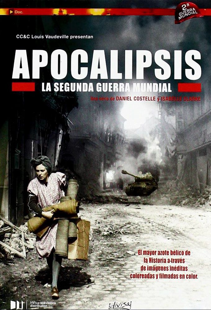 Apocalypse La 2eme Guerre Mondiale Streaming Affiches, posters et images de Apocalypse : la 2ème Guerre... (2009)