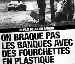 image-https://media.senscritique.com/media/000012324342/0/on_braque_pas_les_banques_avec_des_fourchettes_en_plastique.jpg