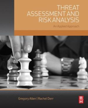 Threat Assessment and Risk Analysis