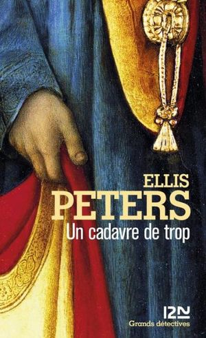 Un cadavre de trop - Cadfael, tome 2