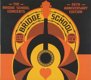 The Bridge School Concerts: 25th Anniversary Edition (Live)