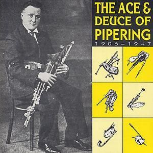 The Ace and Deuce of Pipering 1906 - 1947