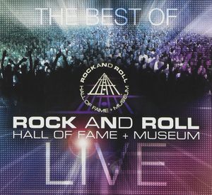 The Best of Rock and Roll Hall of Fame Live (Live)