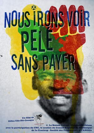 Nous irons voir Pelé sans payer