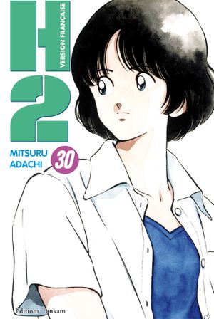 H2, tome 30