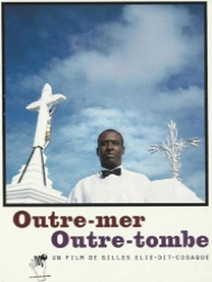 Outre-mer Outre-tombe