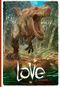 Les Dinosaures - Love, tome 4