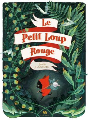 Le Petit Loup rouge