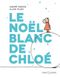 Le Noël blanc de Chloé