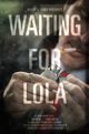 Affiche Waiting for Lola