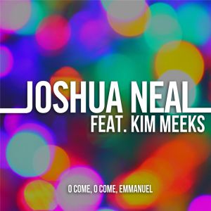 O Come, O Come, Emmanuel (Single)