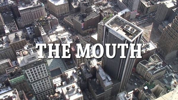 The Mouth