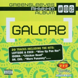 Greensleeves Rhythm Album #82: Galore