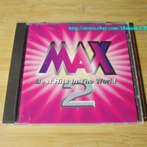 Max 2: Best Hits in the World
