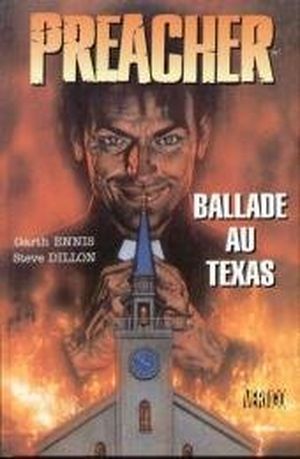 Ballade au Texas - Preacher, tome 1