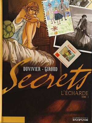 Secrets-L'écharde Tome 1