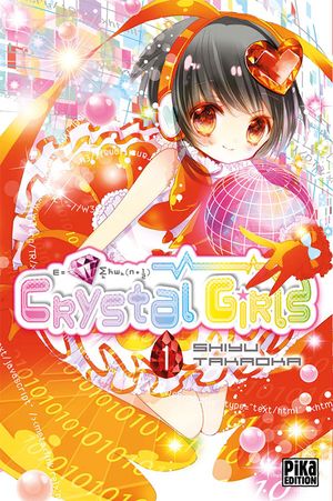 Crystal Girls - Tome 1