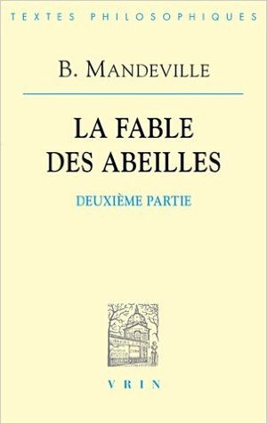 La fable des abeilles : Deuxième partie