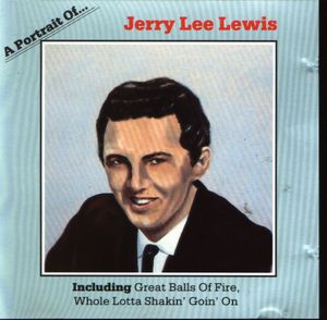 A Portrait of ..... Jerry Lee Lewis