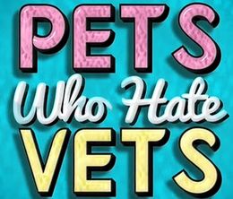 image-https://media.senscritique.com/media/000012362768/0/pets_who_hate_vets.jpg