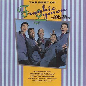 The Best of Frankie Lymon and The Teenagers
