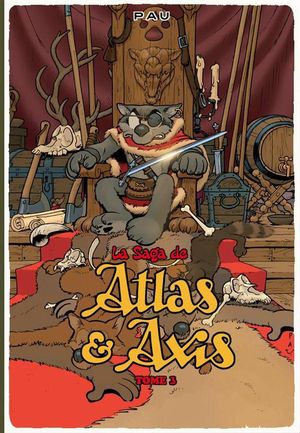 La Saga d'Atlas & Axis, tome 3