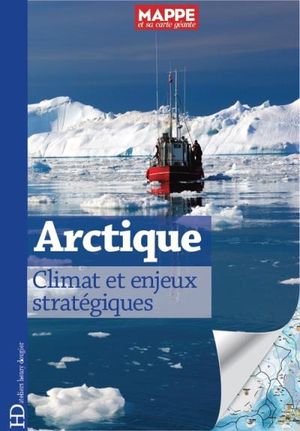 Arctique - Climat et enjeux stratégiques