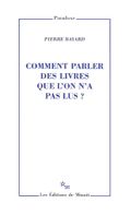 Couverture Comment parler des livres que l'on n'a pas lus ? Couverture Comment parler des livres que l'on n'a pas lus ?