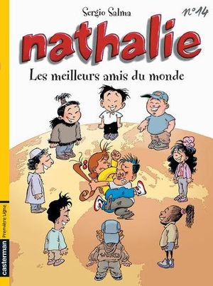 Les meilleurs amis du monde - Nathalie, tome 14