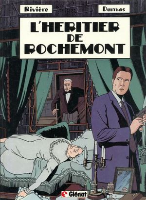 L'héritier de Rochemont - Les Dossiers de Maître Berger, tome 1