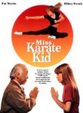 Affiche Miss Karaté Kid Affiche Miss Karaté Kid