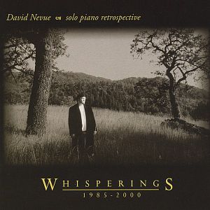 Whisperings: The Best of David Nevue 1985-2000