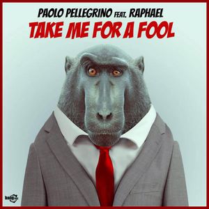 Take Me for a Fool (Single)
