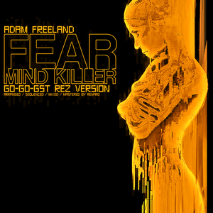 Fear: Mind Killer (GO-GO-GST Rez version) (Single)