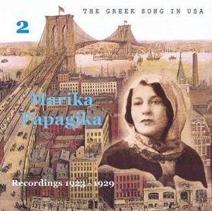 Marika Papagika Vol. 2: Recordings 1923 - 1929 (The Greek Song in USA)