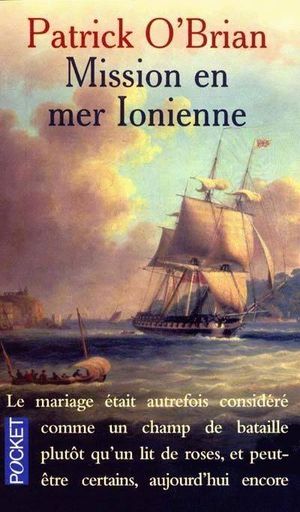 Mission en mer Ionienne - Jack Aubrey, tome 8